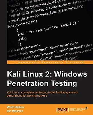 Kali Linux 2: Windows - Paperback, by Halton Wolf; Weaver - Very Good