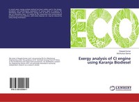Exergy Analysis Of Ci Engine Using Karanja Biodiesel Deepak Kumar