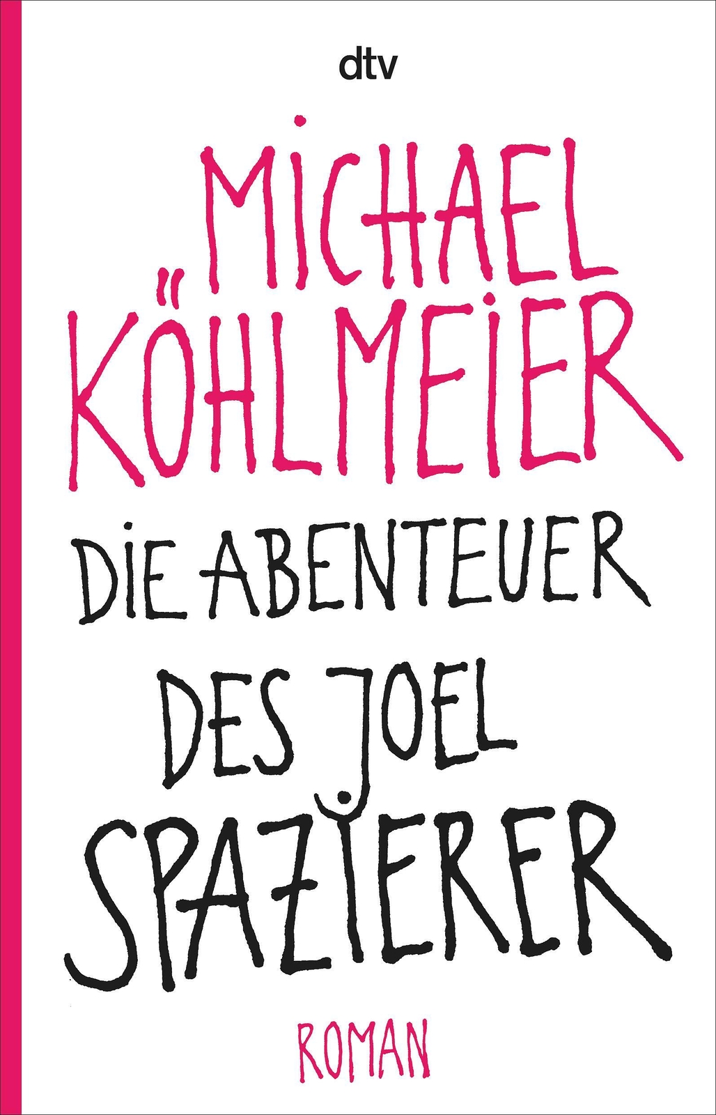 Thumbnail - Die Abenteuer Des Joel Spazierer | Michael Köhlmeier | Deutsch |