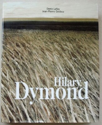Hilary DYMOND: D Lafay & J P Groboz ed RH ed 2009