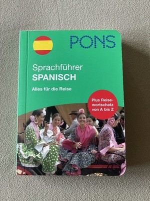 Neues PONS- Sprachführer/ Wörterbuch Spanisch- Deutsch für Urlaub + Kurztrip
