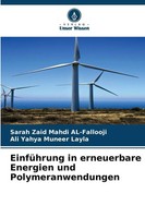 EinfüHrung In Erneuerbare Energien Und Polymeranwendungen | Al-Fallooji (U. A.)