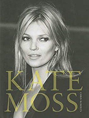 Kate Moss Hardcover Chris Roberts