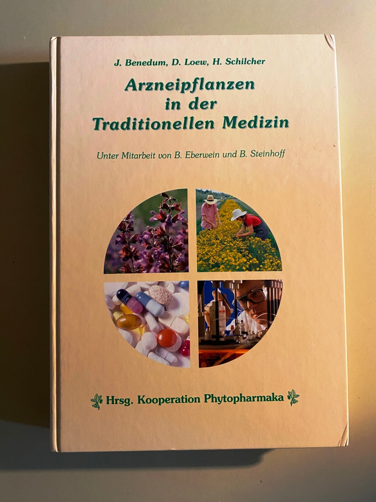 Arzneipflanzen in der Traditionellen Medizin -  Gebundene Ausgabe, 2006 - Benedum, J., D. Loew H. Schilcher  u. a