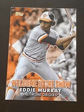 ⚾ 2022 Topps Baseball Welcome to the Show Insert #WTTS-45 Eddie MURRAY ⚾