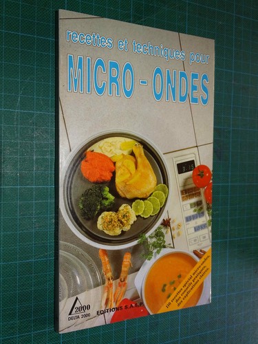 Rezepte und Techniken für Mikrowelle Alain SAULNIER