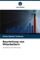 Sirika Bekele Terfassa | Beurteilung Von Mitarbeitern | Taschenbuch | Deutsch