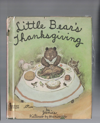 CHILDRENS ,LITTLE BEAR'S THANKSGIVING by JANICE ,1975 illus MARIANA