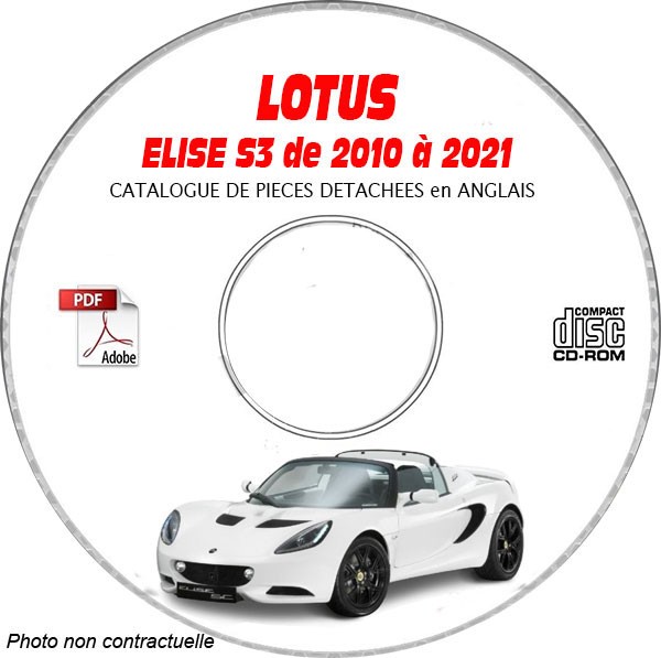 Catalogue Pieces LOTUS ELISE S3 en CDROM pour Modèles 10-21 en Anglais