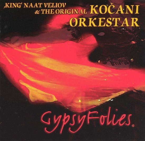 Kocani Orchestra - Gypsy Folies - Cd