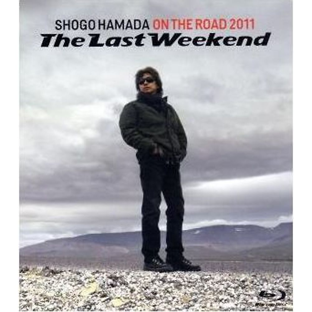 1 Blu-ray 浜田省吾 ON THE ROAD 2011 The Last ON THE ROAD 2011 “The Last Weekend” (Blu-ray Disc) Hamada