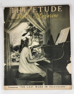 Vintage THE ETUDE Music Magazine June 1937 Music Articles Piano Composers