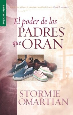 Libro El Poder De Los Padres Que Oran Libro Fisico En Español Espanol 208 Pags