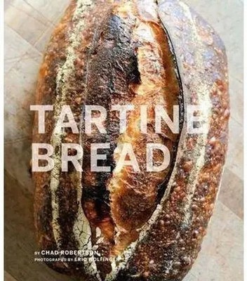 Tartine Bread | Chad Robertson | Buch | Gebunden | Englisch | 2015