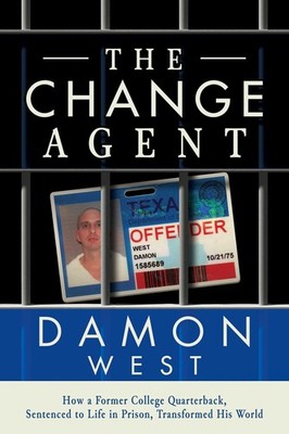 The Change Agent: How a Former College QB Sentenced to Life in Prison Transf...