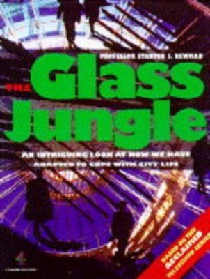 The Human Jungle: An Intriguing Look at How We Have Adapted to C