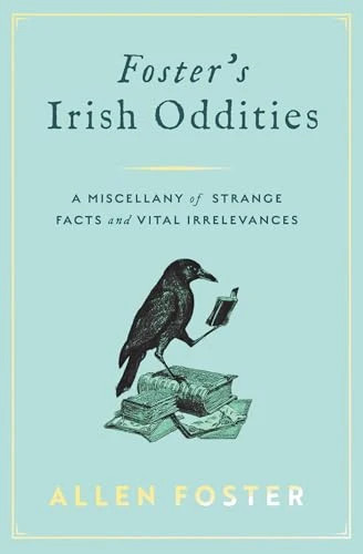 Foster's Irish Oddities by Allen Foster (Hardback Book) - Image 7