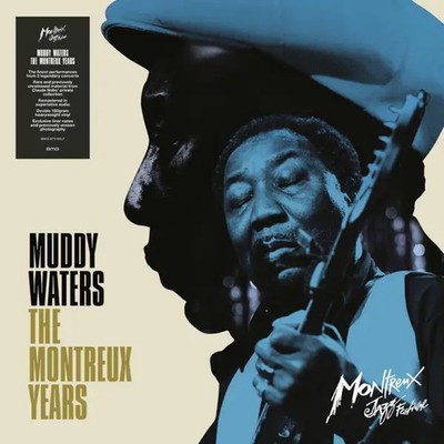 Muddy Waters: The Montreux Years (remastered) (180g) | Muddy Waters | 2021