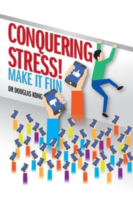 Kong - Conquering Stress  Make It Fun! - New paperback or softback - X555z