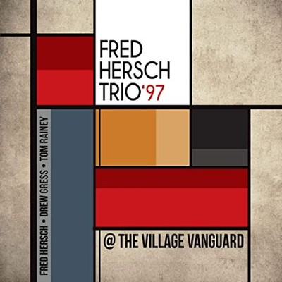 HERSCH FRED TRIO - 97  THE VILLAGE VANGUARD - CD - H4z