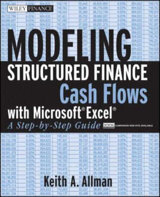 Wiley Finance Ser.: Modeling Structured Finance Cash Flows with...