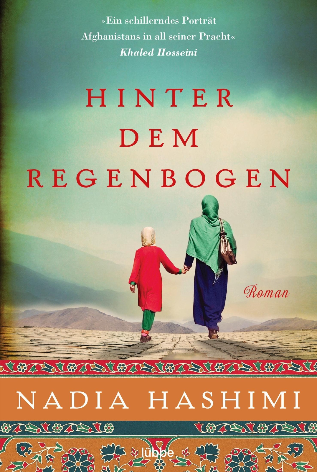 Hinter Dem Regenbogen, Nadia Hashimi