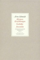Kleinere ErzäHlungen, Gedichte, Juvenilia | Arno Schmidt | Buch | 666 S. | 1988