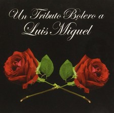 VARIOUS ARTISTS, Un Tributo Bolero a Luis Miguel, audioCD