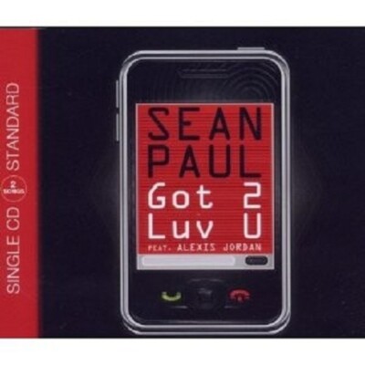SEAN FEAT ALEXIS JORDAN PAUL -GOT 2 LUV U CD SINGLE NEU