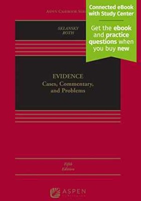 Evidence: Cases, Commentary, - Hardcover, by David Alan Sklansky; - Acceptable