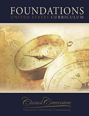 Classical Conversations Foundations United States Curriculum Fifth Edition Tex..
