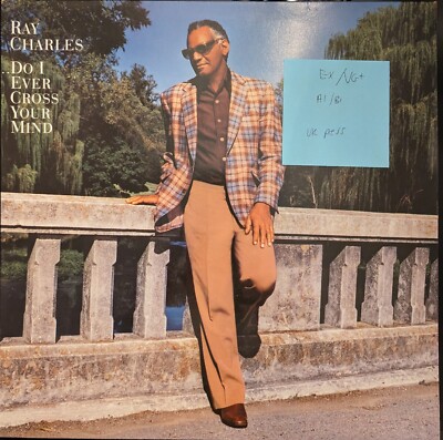 Ray Charles Do I Ever Cross Your Mind Vinyl Record EX/VG+ CBS25764 1984