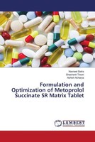 Navneet Batra (U. A.) | Formulation And Optimization Of Metoprolol Succinate...
