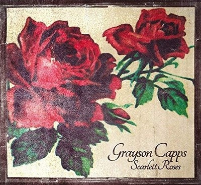 Grayson Capps Scarlett Rose (CD)