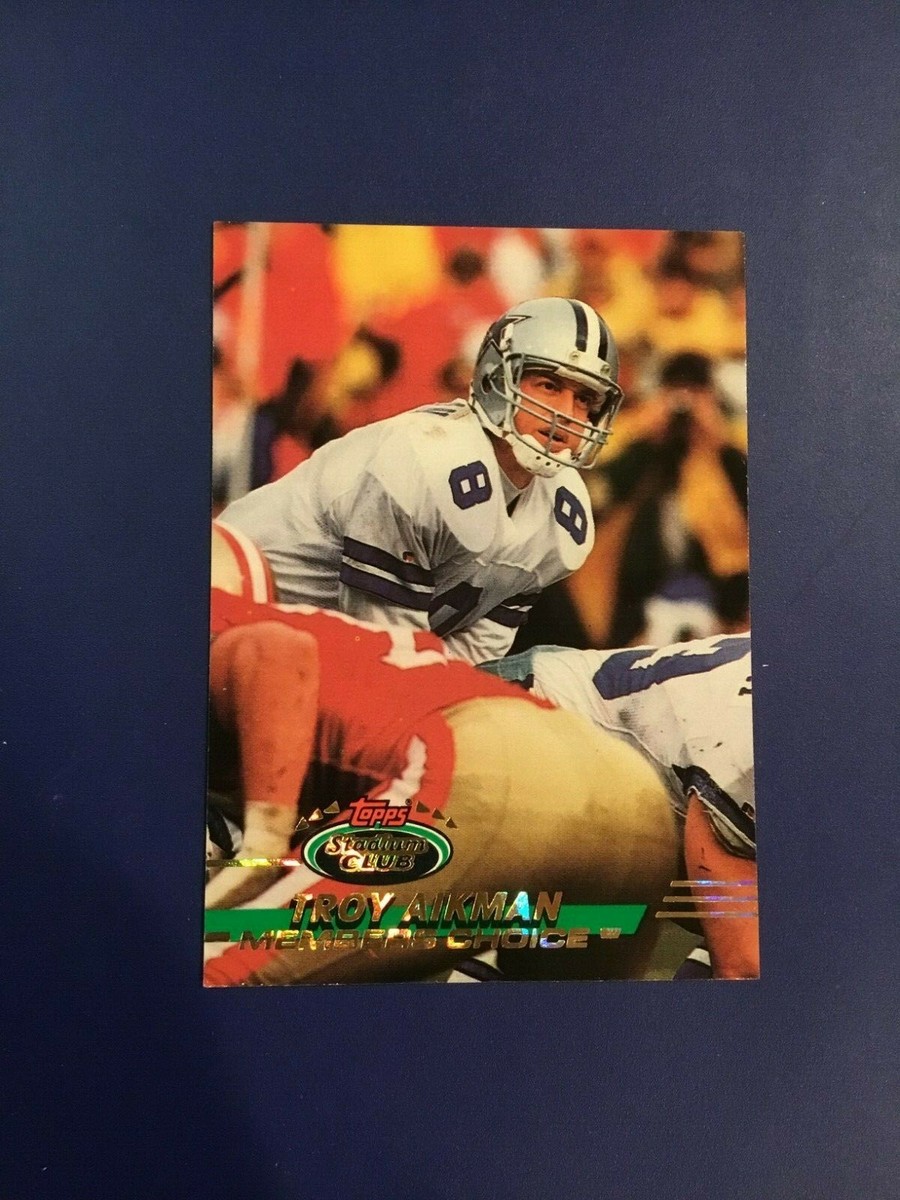 1993 Topps Stadium Club # 242 TROY AIKMAN Members Choice Dallas