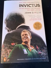 Invictus: Nelson Mandela and the Game That Made a Nation by John Carlin 