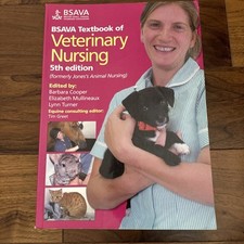 BSAVA Textbook of Veterinary Nursing (BSAVA British Small Animal Veterinary Asso