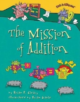 Brian P. Cleary The Mission of Addition (Taschenbuch) (US IMPORT)