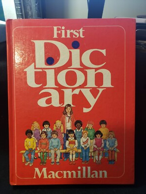 First Dictionary - Macmillan Publishing, 1978, Textbook, Homeschool