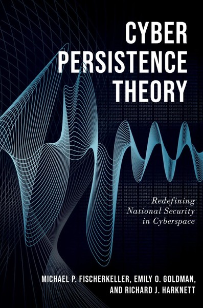 Emily O. Go*Dman (U. A.) | Cyber Persistence Theory | Taschenbuch | Englisch-image