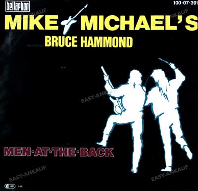 Mike Michael's Special Guest Bruce Hammond - Men At The Back GER 7'' 1986 .