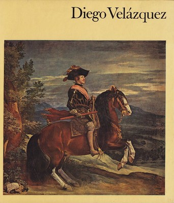Diego Velazquez. Eckardt, Götz Berlin, Henschelverlag Kunst und