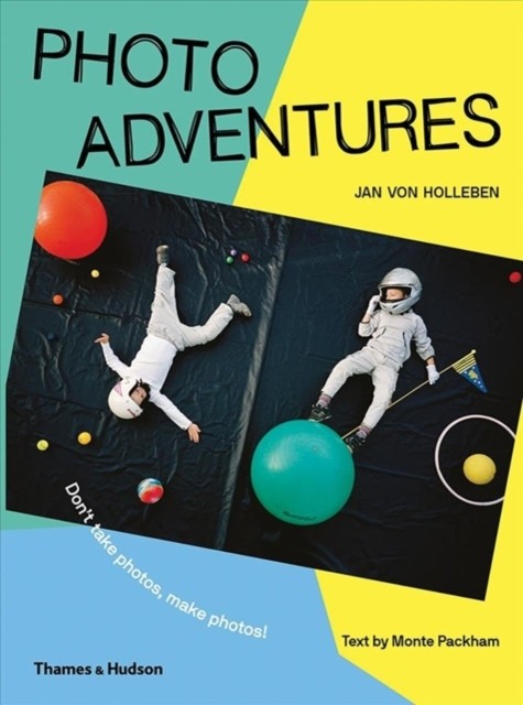Photo Adventures by Jan von Holleben (Paperback Book)