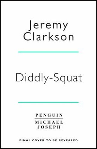 Diddly Squat Hardcover Jeremy Clarkson
