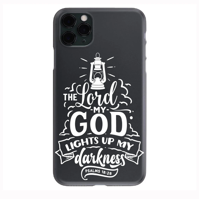 The Lord My God PSALMS 18 28 Apple Iphone Samsung Phone Shockproof Case 