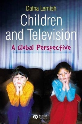 Children and Television by Dafna Lemish - 9781405144193