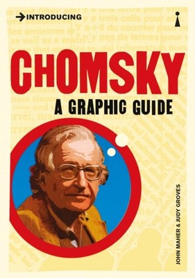 Introducing Chomsky A Graphic Guide by John Maher (Paperback Book)