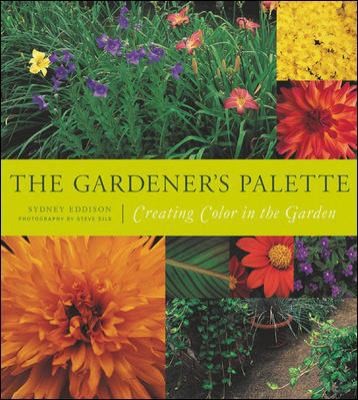 The Gardener's Palette by Sydney Eddison