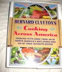 Bernard Clayton Bernard Clayton's Cooking Across America - 1993 - hardcover