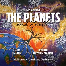 Deborah Cheetham Fra - Holst: The Planets; Cheetham Fraillon: Earth [New SACD]